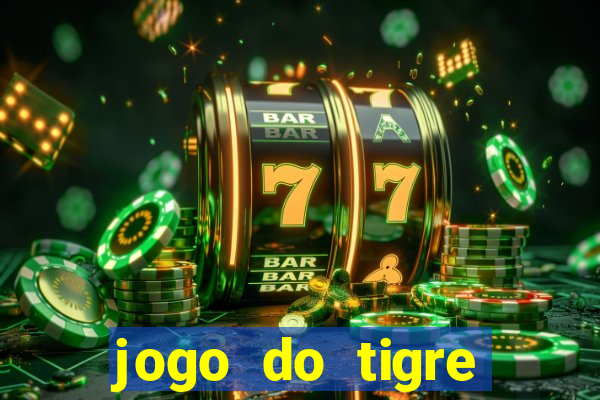 jogo do tigre deposito de 3 reais